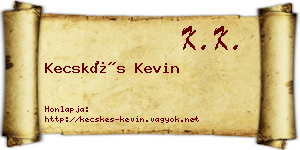 Kecskés Kevin névjegykártya